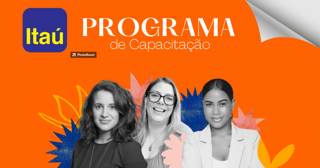 Conhecido pela aplicação de políticas sociais, o Itaú firmou parceria com a Rede Mulheres Empreendedoras para disponibilizar 21.500 vagas para um programa de capacitação para mulheres intitulado "Empreendedorismo e Renda".